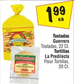 El Super Guerrero Tostadas Tortillas, 22Ct. La Predilecta Flour Tortillas, 20 Ct offer