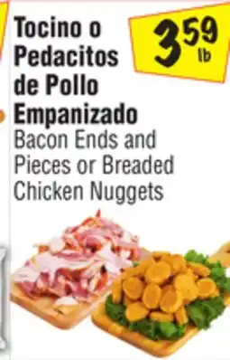 El Super Bacon Ends and Pieces or Breaded Chicken Nuggets offer