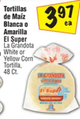 El Super El Super La Grandota White or Yellow Corn Tortilla offer