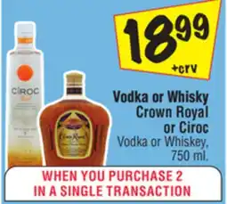 El Super Vodka or Whisky Crown Royal or Ciroc offer