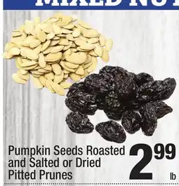 Super King Markets Pumpkin Seeds Roasted and Salted Dried Pitted Prunes offer