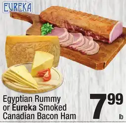 Super King Markets Egyptian Rummy or Eureka Smoked Canadian Bacon Ham offer