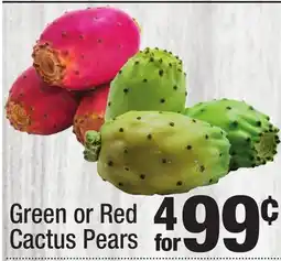 Super King Markets Green or Red Cactus Pears offer
