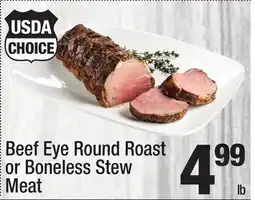 Super King Markets Beef Eye Round Roast or Boneless Stew offer