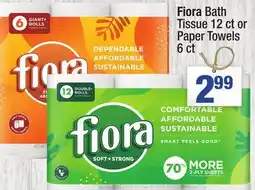 Super King Markets Fiora Bath Tissue 12 ct or Paper Towels 6 ct offer