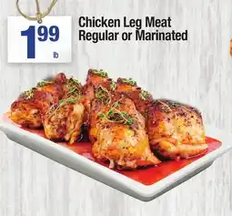 Super King Markets Chicken Leg Meat Regular or Marinated offer