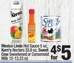 Super King Markets Mexico Lindo Hot Sauce 5 oz, Kern's Nectars 33.8 oz, Sweet Cow Sweetened or Consensed Milk 12-13.23 oz offer