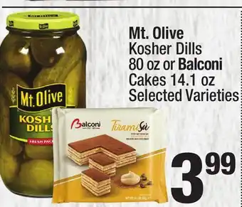 Super King Markets Mt. Olive Kosher Dills 80 oz or Balconi Cakes 14.1 oz offer