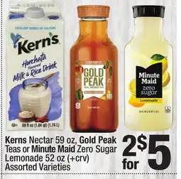 Super King Markets Kerns Nectar 59 oz, Gold Peak Teas or Minute Maid Zero Sugar Lemonade 52 oz () offer
