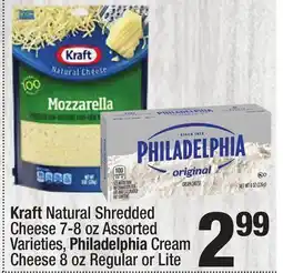 Super King Markets Kraft Natural Shredded Cheese 7-8 oz Assorted Varieties, Philadelphia Cream Cheese 8 oz Regular or Lite offer