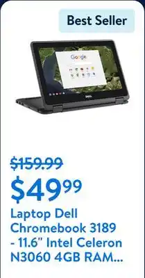 Walmart Laptop Dell Chromebook 3189 - 11.6 Intel Celeron N3060 4GB RAM 32GB Storage Touchscreen (Used) offer