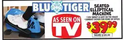 Ollie's BLU TIGER SEATED ELLIPTICAL MACHINE offer