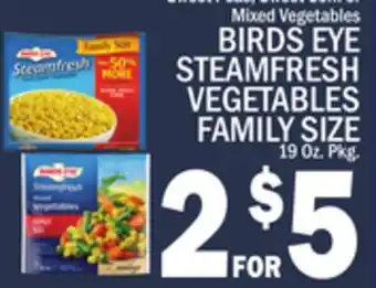 C Town BIRDS EYE STEAMFRESH VEGETABLES FAMILY SIZE offer