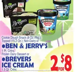Bravo Supermarkets BEN JERRY'S 1 Pt. Cntrs. Frozen Dairy Dessert or, BREYERS ICE CREAM 1.5 Qt. Cntrs offer