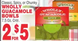 Bravo Supermarkets WHOLLY GUACAMOLE BOWLS offer