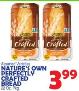 Bravo Supermarkets NATURE'S OWN PERFECTLY CRAFTED BREAD offer
