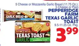 Bravo Supermarkets PEPPERIDGE FARM TEXAS GARLIC TOAST offer