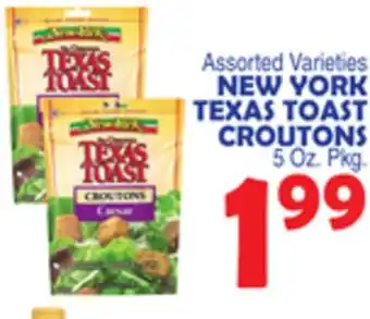 Bravo Supermarkets NEW YORK TEXAS TOAST CROUTONS offer