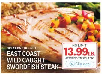 Kings Food Markets EAST COAST WILD CAUGHT SWORDFISH STEAK offer