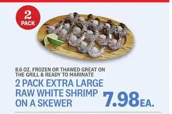 Kings Food Markets 2 PACK EXTRA LARGE RAW WHITE SHRIMP ON A SKEWER offer