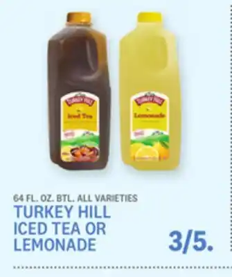 Kings Food Markets TURKEY HILL ICED TEA OR LEMONADE offer