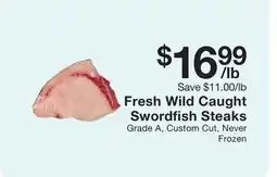 Fairway Store Market Fresh Wild Caught Swordfish Steaks offer
