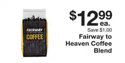 Fairway Store Market Fairway to Heaven Coffee Blend offer