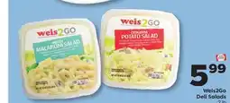 Weis Markets Weis2Go Deli Salads offer