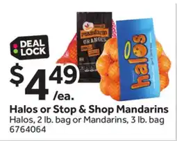 Stop&Shop Halos or Stop & Shop Mandarins offer