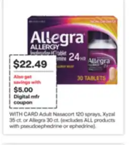 CVS Adult Nasacort 120 sprays, Xyzal 35 ct. or Allegra 30 ct offer