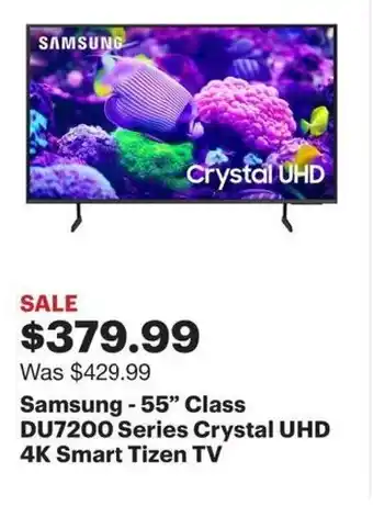 Best Buy Samsung-55" Class DU7200 Series Crystal UHD 4K Smart Tizen TV offer