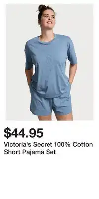 Victoria's Secret Victoria's Secret 100% Cotton Short Pajama Set offer