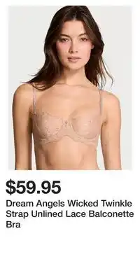 Victoria's Secret Dream Angels Wicked Twinkle Strap Unlined Lace Balconette Bra offer