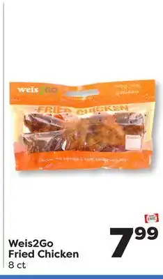 Weis Markets Weis2Go Fried Chicken offer