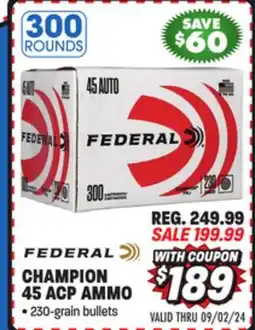 Big 5 Federal Champion 45 ACP 300 Rounds offer