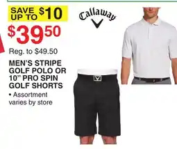 Dunham's Sports CALLAWAY MEN'S STRIPE GOLF POLO OR 10 PRO SPIN GOLF SHORTS offer