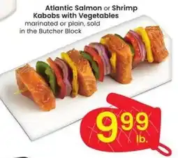 Albertsons Atlantic Salmon or Shrimp Kabobs with Vegetables offer