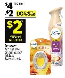 Dollar General Febreze Air TM Mist 8.8 oz. or Small Spaces 1 ct. Luxe Seasonal scents offer