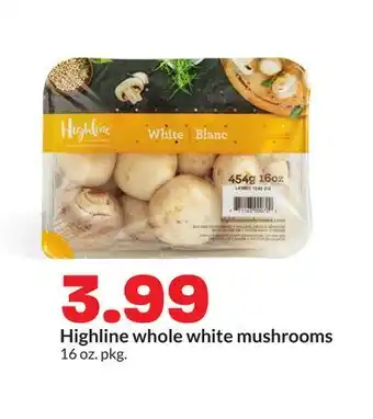 Hy-Vee Highline whole white mushrooms offer