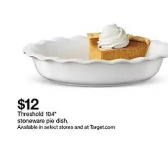 Target Threshold Stoneware Pie Dish offer