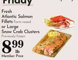 Pavilions Fresh Atlantic Salmon Fillets Farm raised or Large Snow Crab Clusters offer