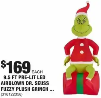 The Home Depot 9.5 Ft Pre-LIT LED Airblown Dr. Seus Fuzzy Plush Grinch offer