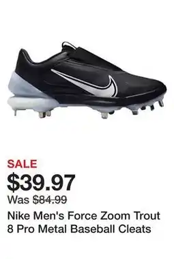 Dick's Sporting Goods Nike Men's Force Zoom Trout 8 Pro Metal Baseball Cleats offer
