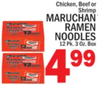 C Town MARUCHAN RAMEN NOODLES offer