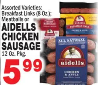 Bravo Supermarkets AIDELLS CHICKEN SAUSAGE 12 Oz. Pkg offer