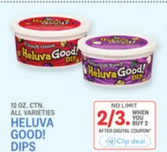 Kings Food Markets HELUVA GOOD! DIPS offer