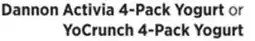 ShopRite Activia 4-Pack Yogurt or YoCrunch 4-Pack offer
