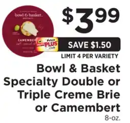 ShopRite Specialty Double or Triple Creme Brie or Camembert offer