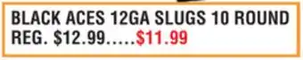 Dunham's Sports BLACK ACES 12GA SLUGS offer