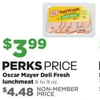 Hy-Vee Oscar Mayer Deli Fresh lunchmeat offer